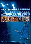 Gary Moore and Friends: One Night in Dublin - A Tribute to Phil Lynott